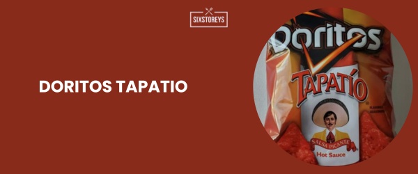 Doritos Tapatio - Best Spicy Chips in 2024