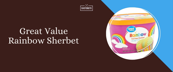 Great Value Rainbow Sherbet - Best Sherbet of 2024