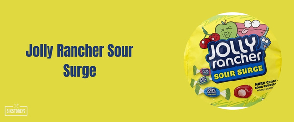 Jolly Rancher Sour Surge - Best Sour Candy of 2024