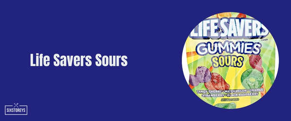 Life Savers Sours - Best Sour Candy of 2024