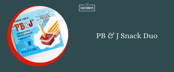 PB & J Snack Duo - Best Trader Joe's Sweet Snacks of 2024