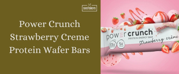 Power Crunch Strawberry Creme Protein Wafer Bars - Best Protein Bars in 2024