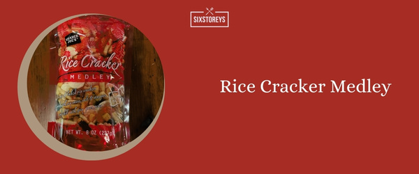 Rice Cracker Medley - Best Trader Joe's Sweet Snacks of 2024