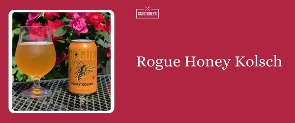 Rogue Honey Kolsch - Best Summer Beer To Drink in 2024