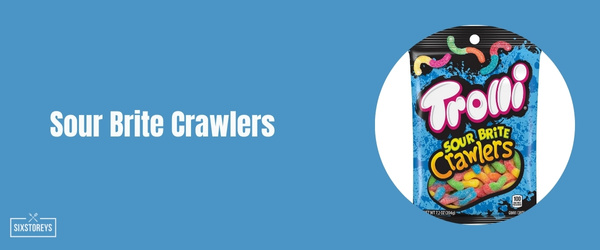Sour Brite Crawlers - Best Sour Candy of 2024