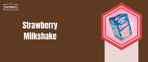 Strawberry Milkshake - Best Poptart Flavor of 2024