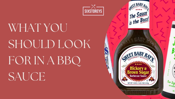 What You Should Look for In a BBQ Sauce?