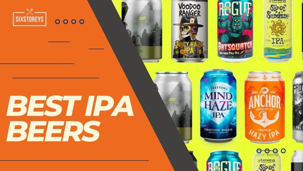 25 Best IPA Beers [2024's Must-Try Hoppy Delights]