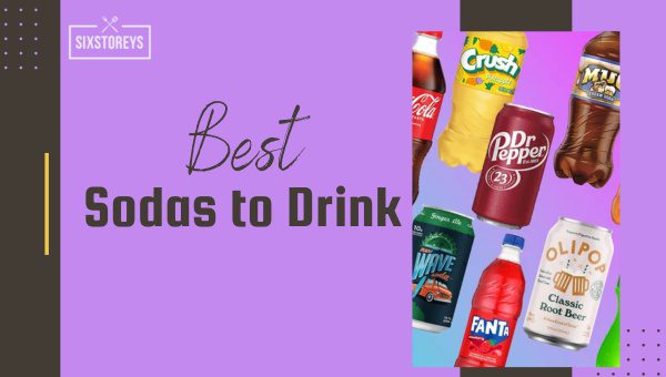 Best Sodas to Drink in [cy]