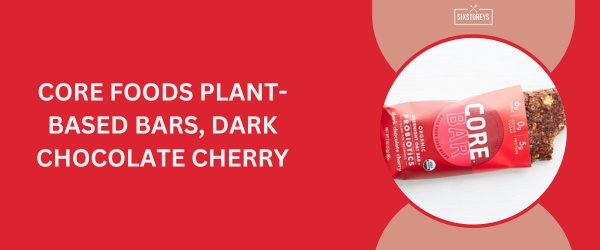 CORE Foods Plant-Based Bars, Dark Chocolate Cherry - Best Granola Bar of 2024