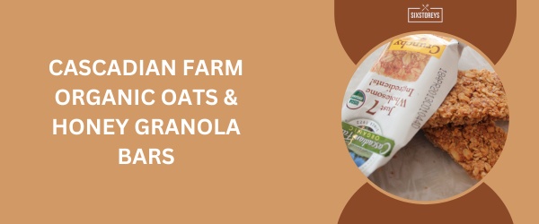 Cascadian Farm Organic Oats & Honey Granola Bars - Best Granola Bar of 2024