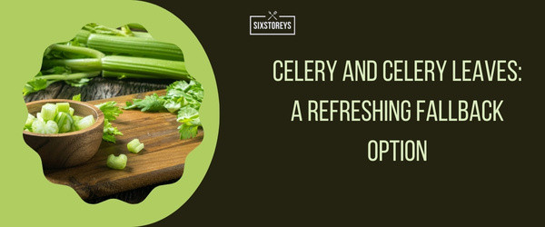 Celery and Celery Leaves - Best Substitute for Leeks in 2024