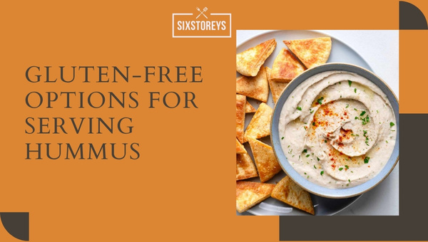 Gluten-Free Options for Serving Hummus