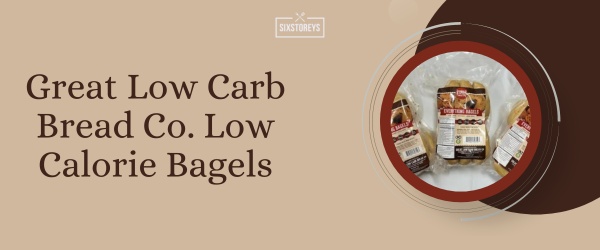 Great Low Carb Bread Co. Low Calorie Bagels - Best Keto Friendly Bread of 2024