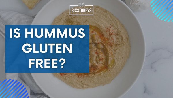 Is Hummus Gluten Free