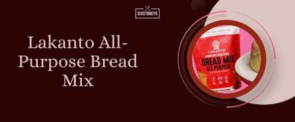 Lakanto All-Purpose Bread Mix - Best Keto Friendly Bread of 2024