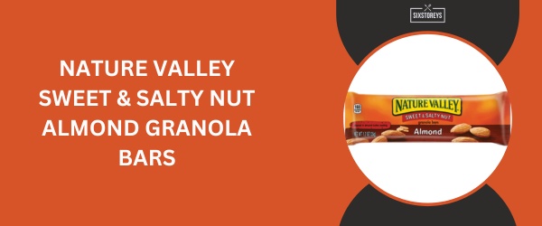 Nature Valley Sweet & Salty Nut Almond Granola Bars - Best Granola Bar of 2024