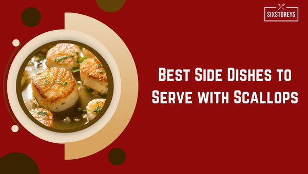 Best Side Dishes to Serve with Scallops in [cy]