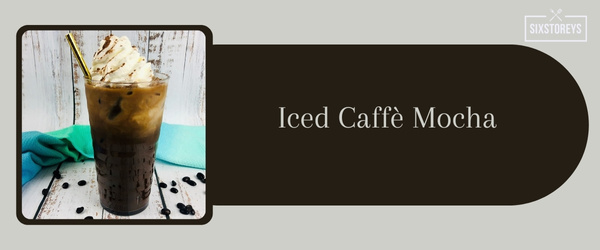 Iced Caffè Mocha - Best Iced Coffee Drink at Starbucks in 2024