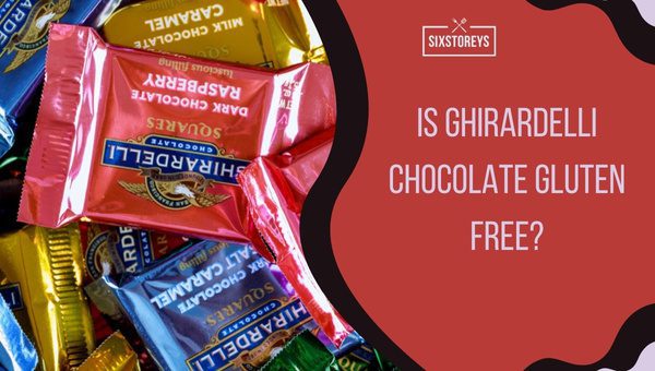 Is Ghirardelli Chocolate Gluten Free?