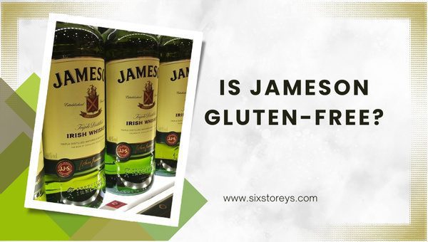 Is Jameson Gluten-Free?