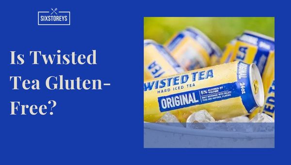 Is Twisted Tea Gluten-Free?