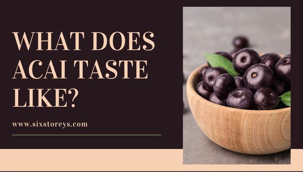 What Does Acai Taste Like?
