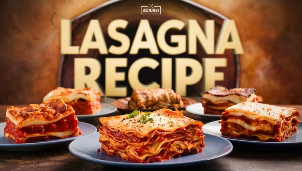 Easy Lasagna Recipe: Dinner Ready in 1 Hour