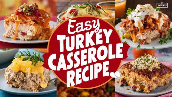 Turkey Casserole Recipe