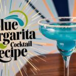 Blue Margarita Cocktail Recipe