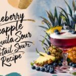 Blueberry Pineapple Tequila Sour Cocktail Recipe