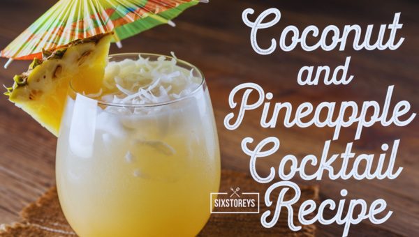 Coconut and Pineapple Cocktail Recipe