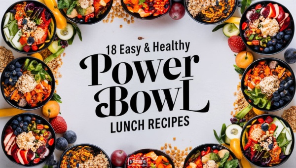 Healthy Power Bowl Lunches