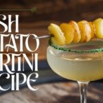 Irish Potato Martini Recipe