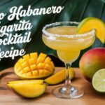 Mango Habanero Margarita Cocktail Recipe