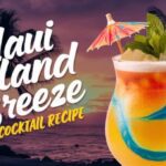 Maui Island Breeze Cocktail Recipe