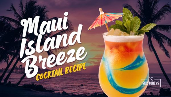 Maui Island Breeze Cocktail Recipe