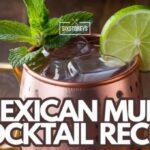 Mexican Mule Cocktail Recipe