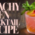 Peachy Keen Cocktail Recipe