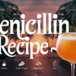 Penicillin Recipe