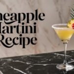 Pineapple Martini Recipe