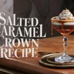 Salted Caramel Crown Cocktail Recipe