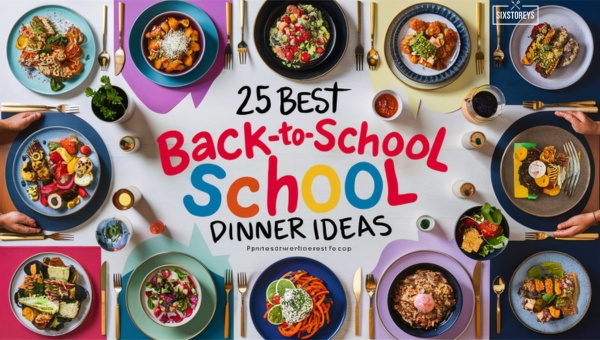 back to school dinner ideas