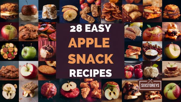 28 Easy Apple Snack Recipes