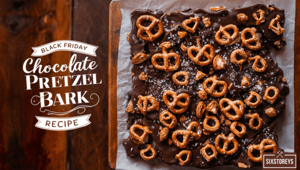 Black Friday Chocolate Pretzel Bark Recipe