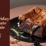Decadent Black Friday Chocolate Fudge Brownie Recipe