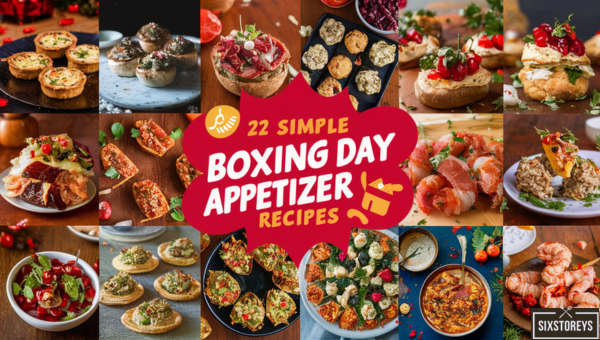 Simple Boxing Day Appetizer Recipes