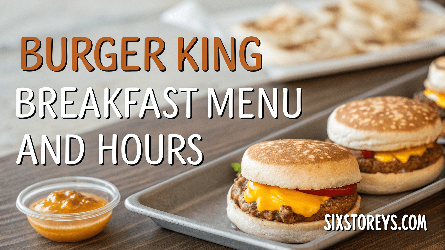 Burger King Breakfast Menu and Hours