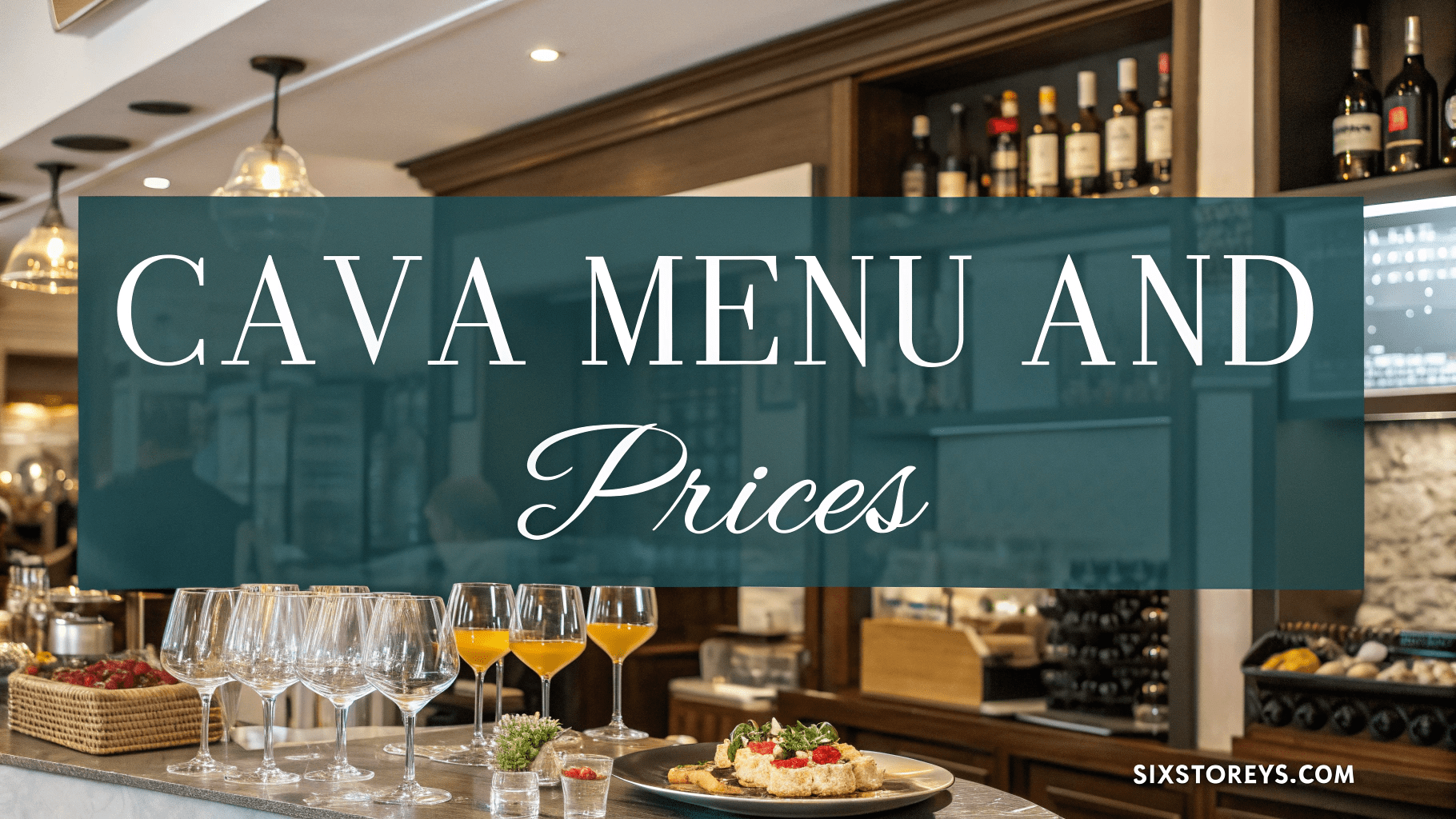 Cava Menu and Prices 2025