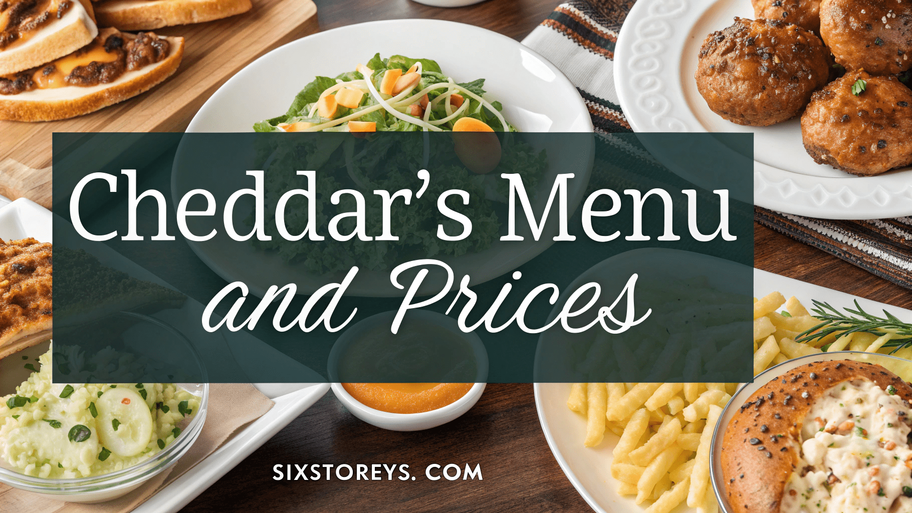Cheddar's Menu and Prices 2025